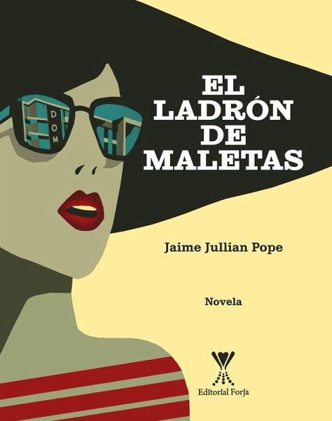El ladrón de maletas (eBook, ePUB)