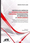 Obstáculos jurídicos a la internacionalización y movilidad transnacional (eBook, PDF)