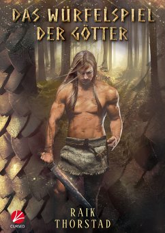 Das Würfelspiel der Götter - Band 2 (eBook, ePUB) - Thorstad, Raik