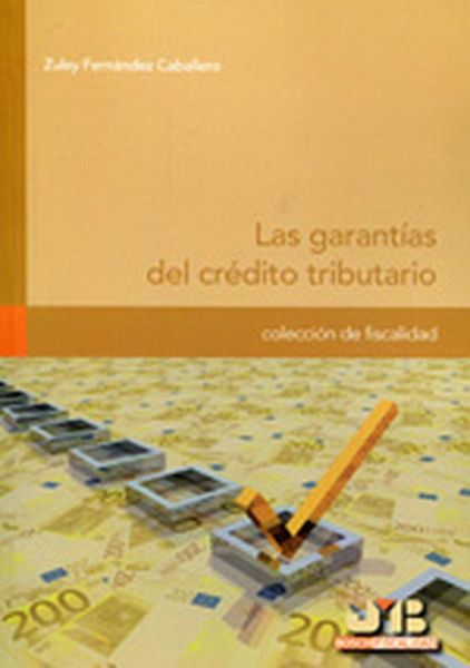 Las garantías del crédito tributario (eBook, PDF) Las garantías del crédito tributario (eBook, PDF)