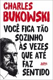 Você fica tão sozinho às vezes que até faz sentido (eBook, ePUB) Você fica tão sozinho às vezes que até faz sentido (eBook, ePUB)