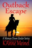 Outback Escape (A Woman Down Under, #6) (eBook, ePUB)