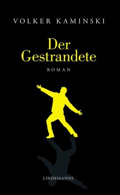 Der Gestrandete (eBook, ePUB) - Kaminski, Volker