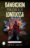 Bangkokin Tiikerililja Lontoossa (Tiikerililja-sarja, #2) (eBook, ePUB) Bangkokin Tiikerililja Lontoossa (Tiikerililja-sarja, #2) (eBook, ePUB)