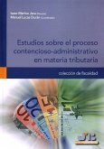 Estudios sobre el proceso contencioso-administrativo en materia tributaria (eBook, PDF)