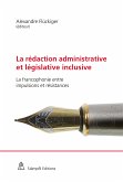 La rédaction administrative et législative inclusive (Open Access) (eBook, PDF)