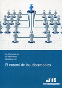 El control de los cibermedios (eBook, PDF) - Gavara de Cara, Juan Carlos