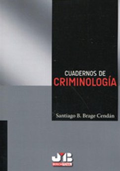 Cuadernos de Criminología. (eBook, PDF) - Brage Cendán, Santiago B