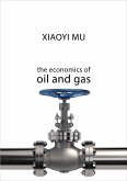 The Economics of Oil and Gas (eBook, ePUB)
