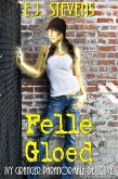 Felle Gloed (Ivy Granger Paranormale Detective) (eBook, ePUB) Felle Gloed (Ivy Granger Paranormale Detective) (eBook, ePUB)