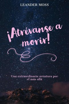 Cover ¡Atrévanse a morir! (eBook, ePUB)