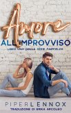 Amore all'improvviso (eBook, ePUB)