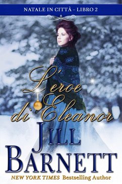 Cover L'eroe di Eleanor (Natale in città, #2) (eBook, ePUB)