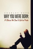 Why You Were Born (eBook, ePUB)