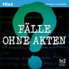 Fälle ohne Akten (MP3-Download) - Bild 1