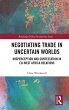 Negotiating Trade in Uncertain Worlds... - Bild 1