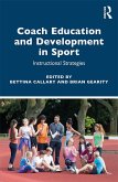 Coach Education and Development in Sport (eBook, PDF)