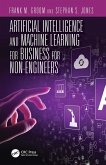 Artificial Intelligence and Machine Learning for Business for Non-Engineers (eBook, PDF)