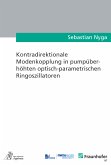 Kontradirektionale Modenkopplung in pumpüberhöhten optisch-parametrischen Ringoszillatoren (eBook, PDF)