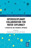 Interdisciplinary Collaboration for Water Diplomacy (eBook, ePUB)