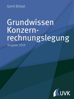 Grundwissen Konzernrechnungslegung (eBook, PDF) - Brösel, Prof. Dr. Gerrit