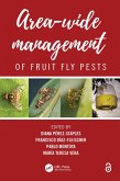 Area-Wide Management of Fruit Fly Pests (eBook, ePUB) Area-Wide Management of Fruit Fly Pests (eBook, ePUB)