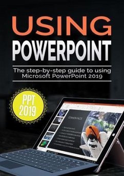 Using PowerPoint 2019 (eBook, ePUB) - Wilson, Kevin