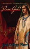 Pure Gold; Illustrated Old Testament Poetry (eBook, ePUB)