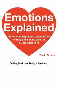 Emotions Explained (eBook, ePUB) Emotions Explained (eBook, ePUB)