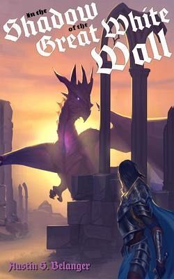 In the Shadow of the Great White Wall (eBook, ePUB)