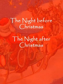 The Night before Christmas, The Night after Christmas (eBook, ePUB) - Moore and others, Clement Clarke