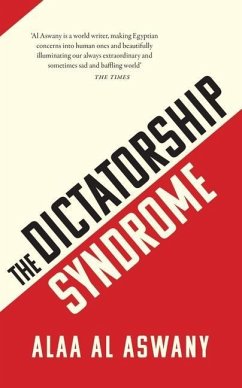 The Dictatorship Syndrome - Al Aswany, Alaa