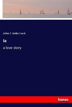 Ia - Quiller-Couch, Arthur T.