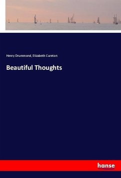 Beautiful Thoughts - Drummond, Henry;Cureton, Elizabeth