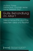 Gute Behandlung im Alter?