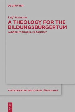 A Theology for the Bildungsbürgertum - Svensson, Leif