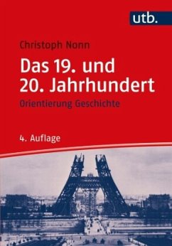 Das 19. und 20. Jahrhundert - Nonn, Christoph