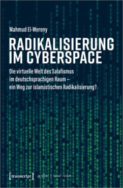 Radikalisierung im Cyberspace - El-Wereny, Mahmud
