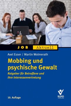 Mobbing und psychische Gewalt - Esser, Axel;Wolmerath, Martin