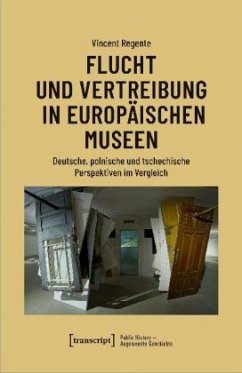 Flucht und Vertreibung in europäischen Museen - Regente, Vincent