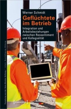 Geflüchtete im Betrieb - Schmidt, Werner