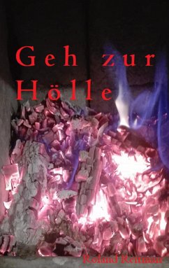 Geh zur Hölle - Reitmair, Roland