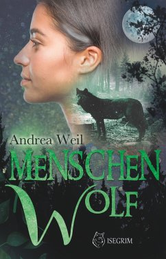 Menschenwolf - Weil, Andrea