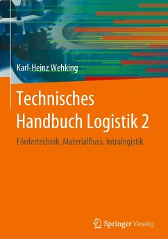 Technisches Handbuch Logistik 2 - Wehking, Karl-Heinz