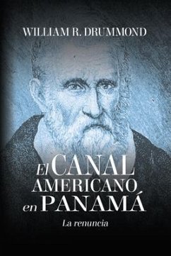 EL CANAL AMERICANO EN PANAMÁ (eBook, ePUB) - Drummond, William