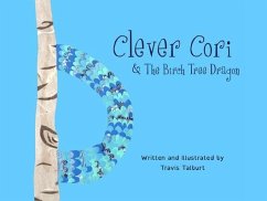 Clever Cori & The Birch Tree Dragon (eBook, ePUB) - Talburt, Travis