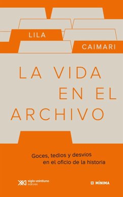 La vida en el archivo (eBook, ePUB) - Caimari, Lila