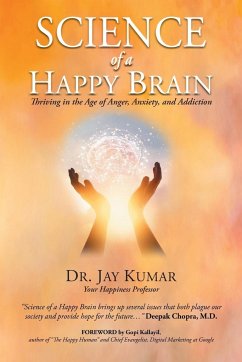 Science of A Happy Brain - Kumar, Jay