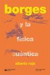 Borges y la física cuántica (eBook,... - Bild 1