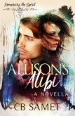Allison's Alibi (A Novella) (eBook, ePUB)